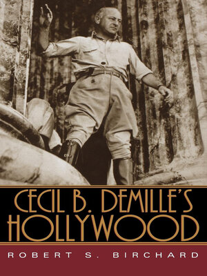 cover image of Cecil B. DeMille's Hollywood